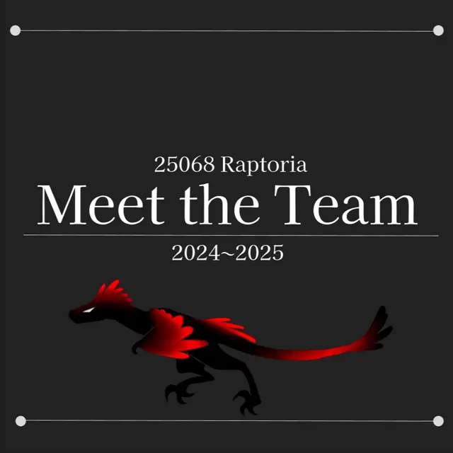 Instagram post from Jan 12, 2025: Meet our members for the 2025 season! ❤️ - - #ftc #raptoria #ftcchallenge #ftcrobotics #intothedeep…